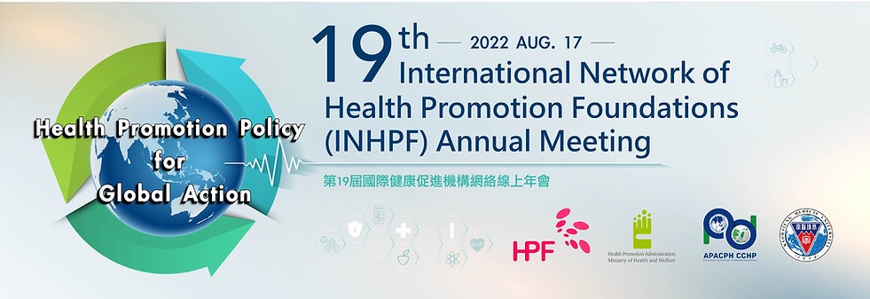 You are invited to join the 19th INHPF Annual Meeting (INHPF) 2022 thaihealth